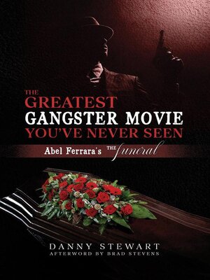 cover image of The Greatest Gangster Movie You've Never Seen